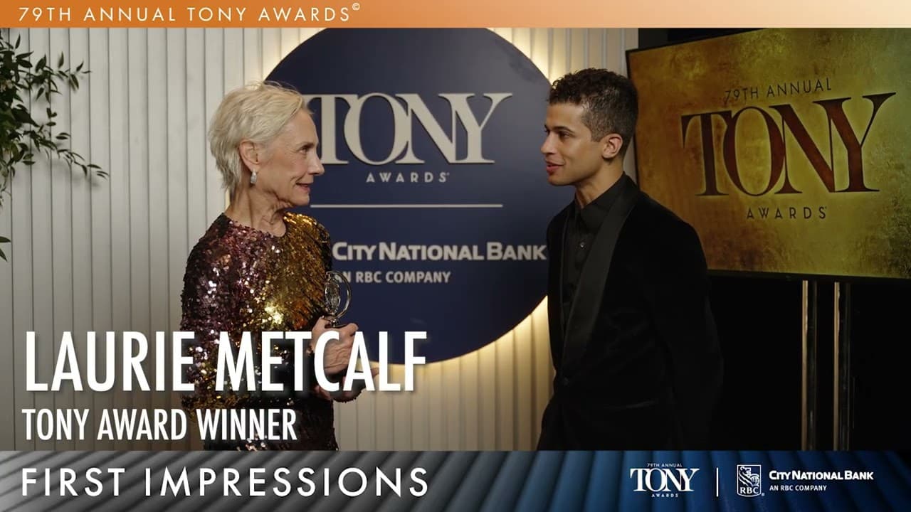 Laurie Metcalf | 2026 Tony Awards First Impressions